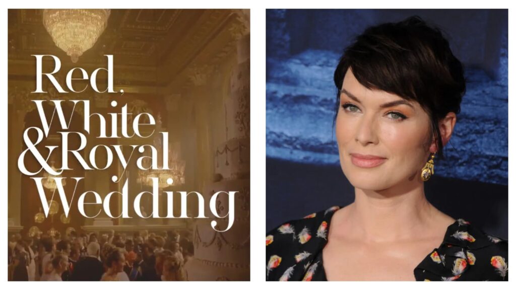 Red, White & Royal Wedding poster & Lena Headey