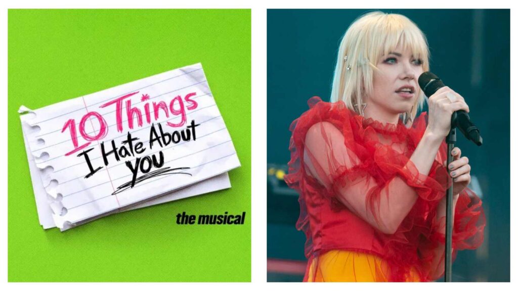 10 Things I Hate About You and Carly Rae Jepsen