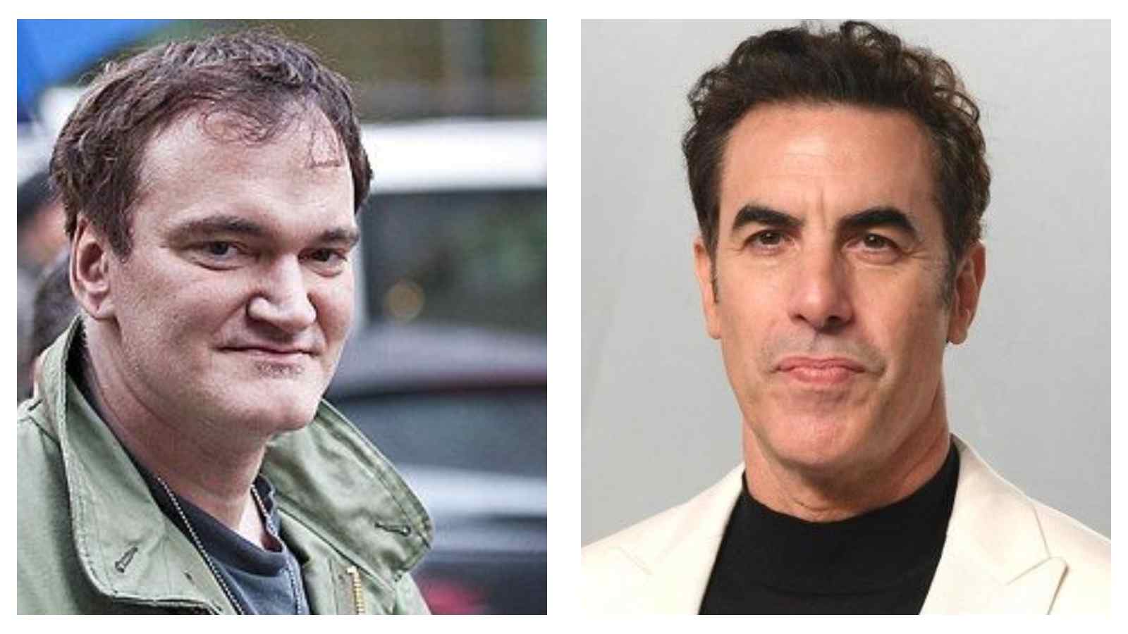 Quentin Tarantino and Sacha Baron Cohen